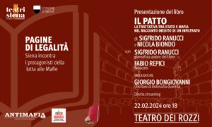 Pagine di legalità a Siena - Presentazione del libro "Il patto" @ Teatro dei Rozzi